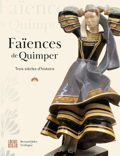 Faïences de Quimper : Trois siècles d'histoire