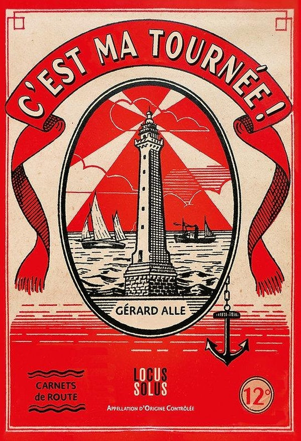 C'est ma tournée ! Carnets de route