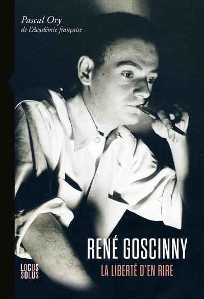 Rene Goscinny (1926-1977) : La liberté d'en rire