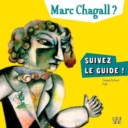 Marc Chagall ? suivez le guide ! - flash vidéo
