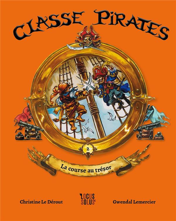 Classe pirates Tome 2 : la course au trésor