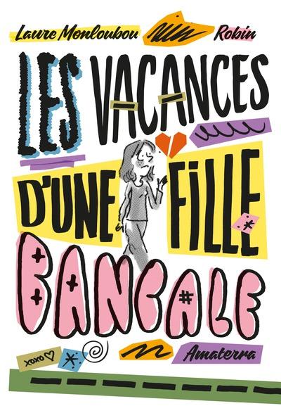 Les vacances d'une fille bancale