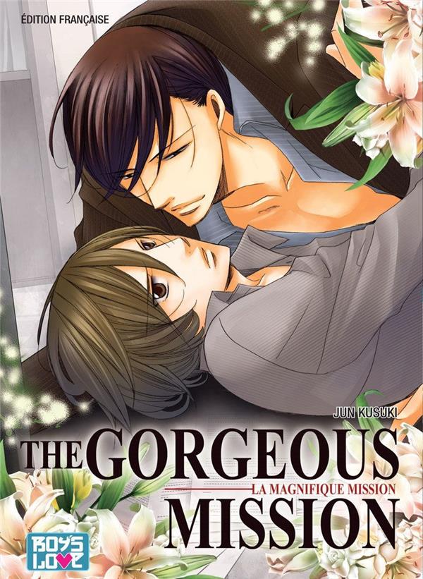 The Gorgeous Mission - Livre (Manga) - Yaoi - flash vidéo