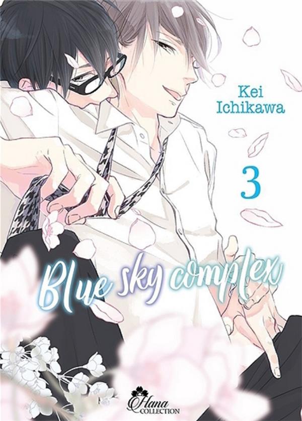 Blue Sky Complex - Tome 03 - Livre (Manga) - Yaoi - Hana Collection