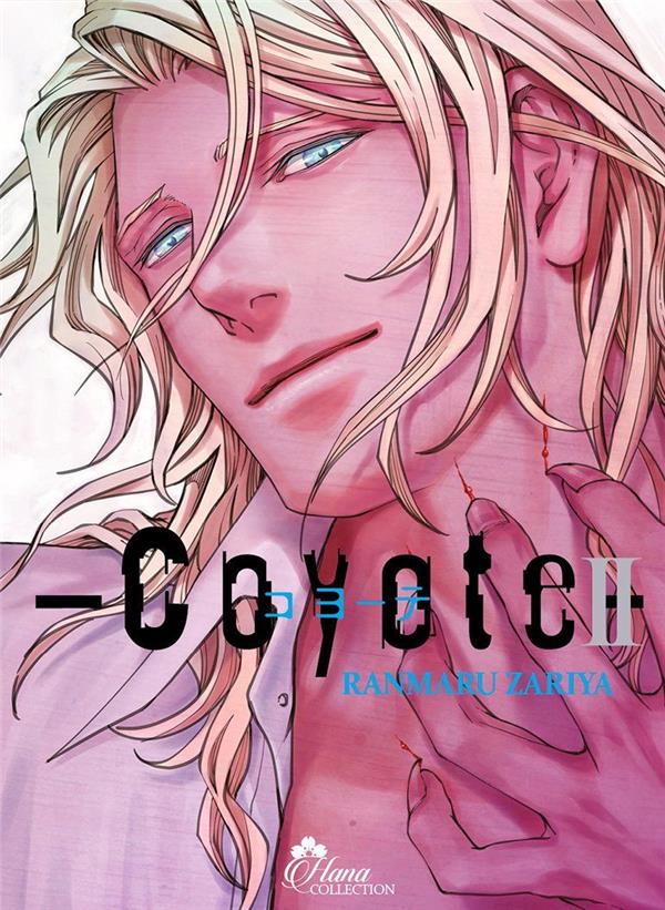 Coyote - Tome 02 - Livre (Manga) - Yaoi - Hana Collection