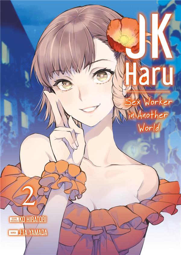 JK Haru: Sex Worker in Another World - Tome 2 - Livre (Manga)