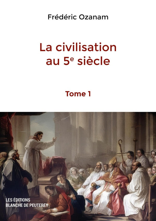 La civilisation au 5e siècle Tome 1