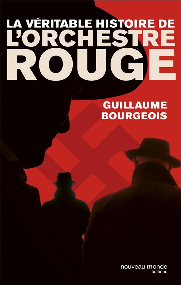 La véritable histoire de l'orchestre rouge