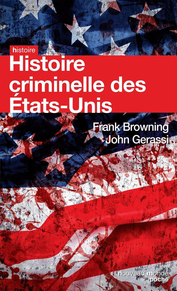 Histoire criminelle de l'Amérique