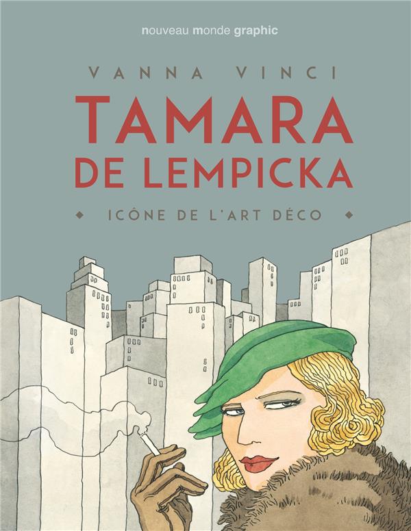 Tamara de Lempicka ; icône de l'art déco
