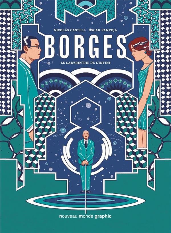 Borges ; le labyrinthe de l'infini