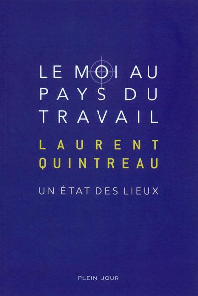 Le moi au pays du travail ; un état des lieux - flash vidéo