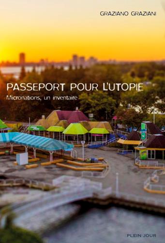 Passeport pour l'utopie ; micronations, un inventaire - flash vidéo