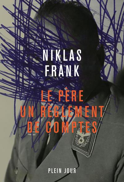 Le père : un règlement de compte