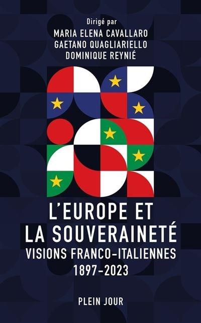 L'Europe et la Souveraineté : Visions franco-italiennes, 1897-2023 - flash vidéo