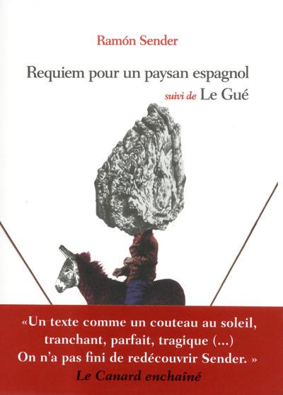 Requiem pour un paysan espagnol ; le Gué