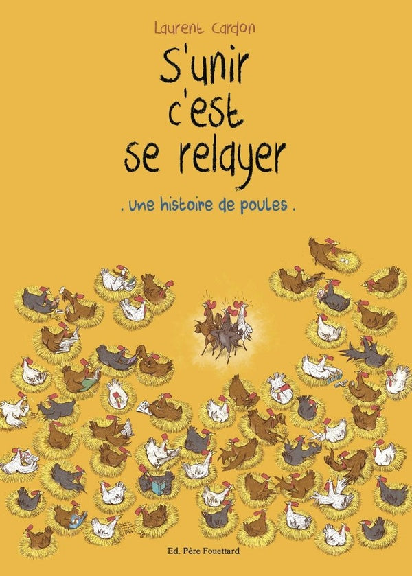 S'unir c'est se relayer : une histoire de poule - flash vidéo