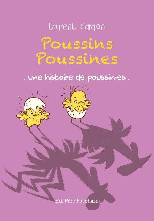 Poussins poussines : Une histoire de poussin.es - flash vidéo