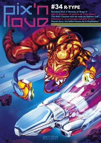 Pix'n love Tome 34 : R Type