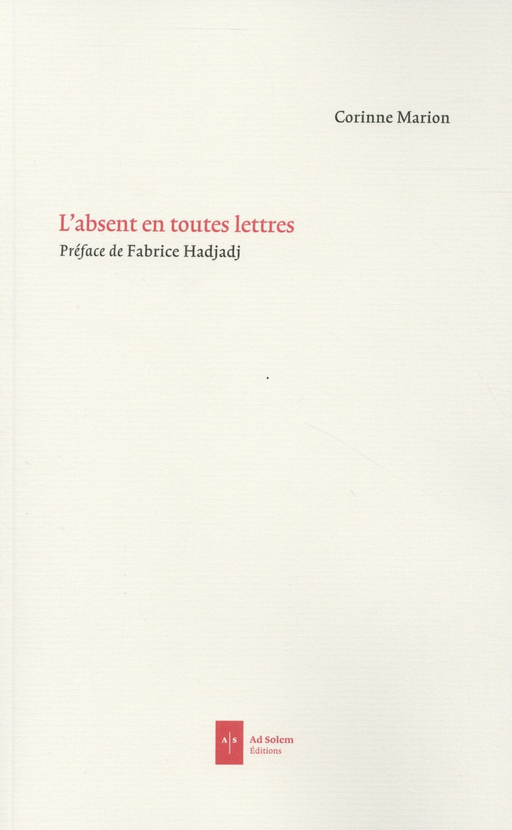 L'absent en toutes lettres