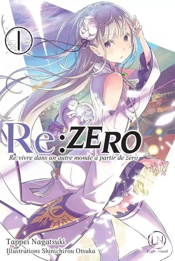 Re : Zero - re:vivre dans un autre monde à partir de zéro : Tomes 1 à 4