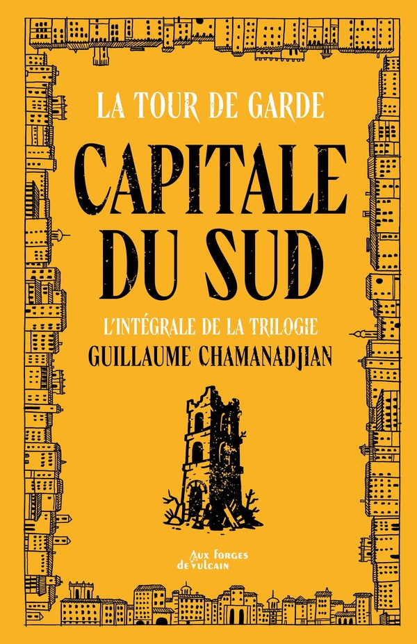 Capitale du Sud : Intégrale Tomes 1 à 3