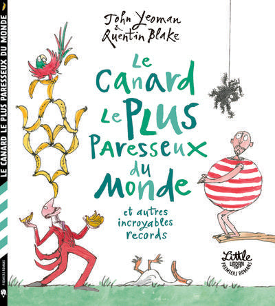 Le canard le plus paresseux du monde et autres incroyables records