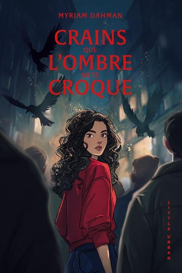 Crains que l'ombre ne te croque