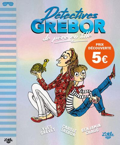 Détectives Grébor : De père en fille