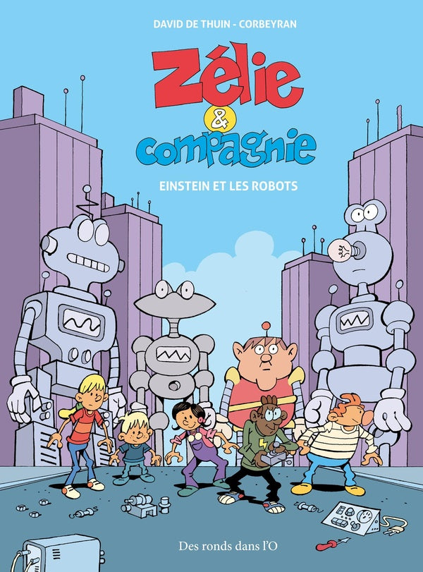 Zélie et compagnie : Einstein et les robots