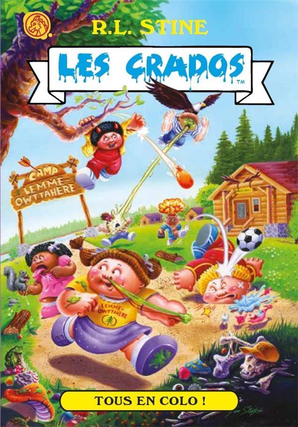 Les Crados Tome 3 : tous en colo !