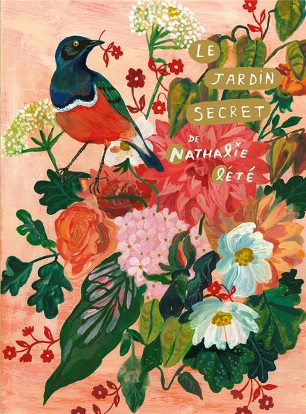 Le jardin secret de Nathalie Lété