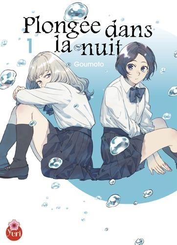Plongée dans la nuit Tome 1