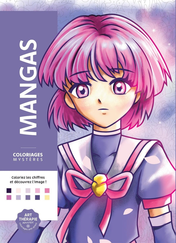 Art-thérapie ; Coloriages mystères : mangas