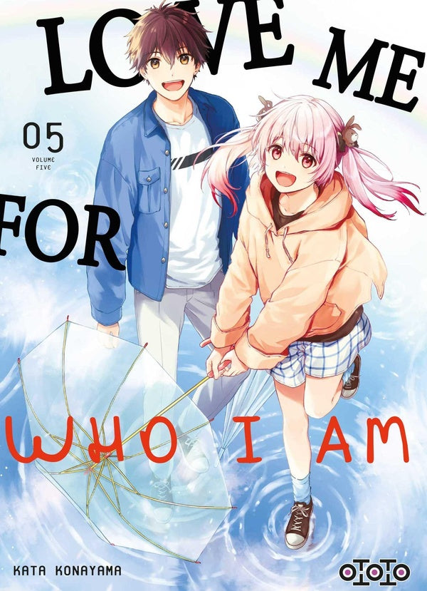 Love me for who I am Tome 5