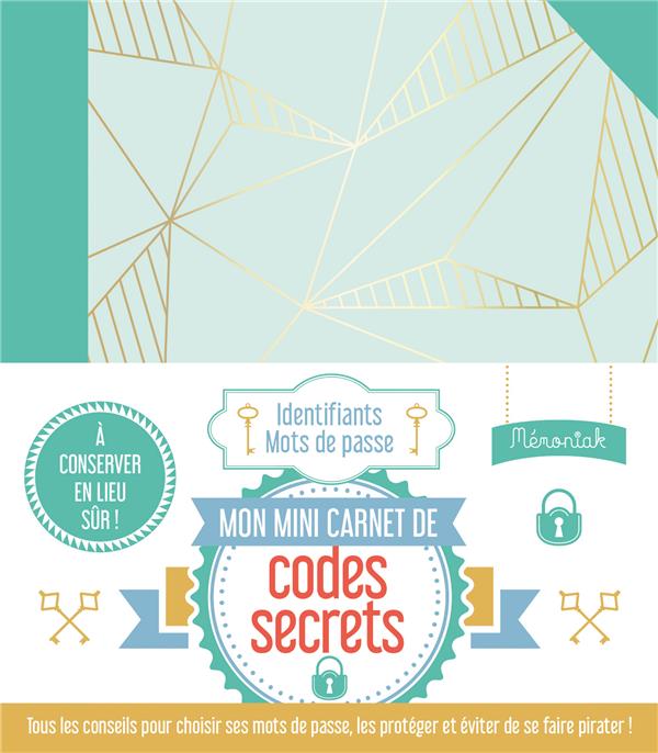 Mémoniak : mon mini carnet de codes secrets (édition 2019)