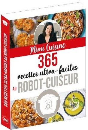 365 recettes ultra-faciles au robot-cuiseur - flash vidéo