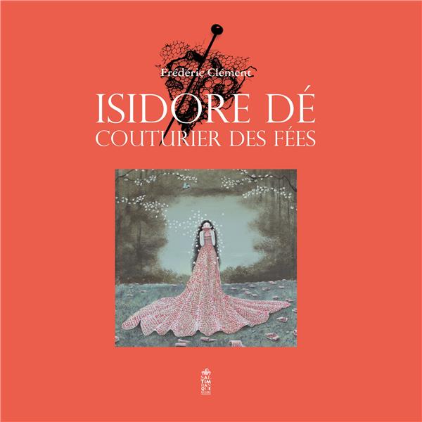 Isidore Dé, couturier des fées - flash vidéo