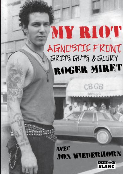 My riot agnostic front, grits, guts and glory