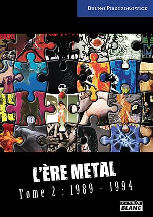 L're métal Tome 2 : 1989-1994