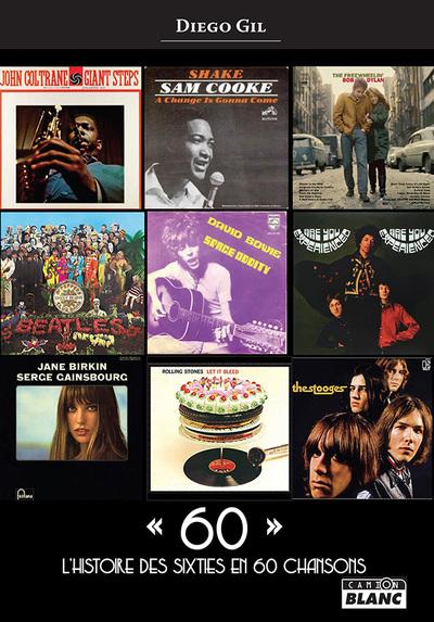 60 - l histoire des sixties en 60 chansons