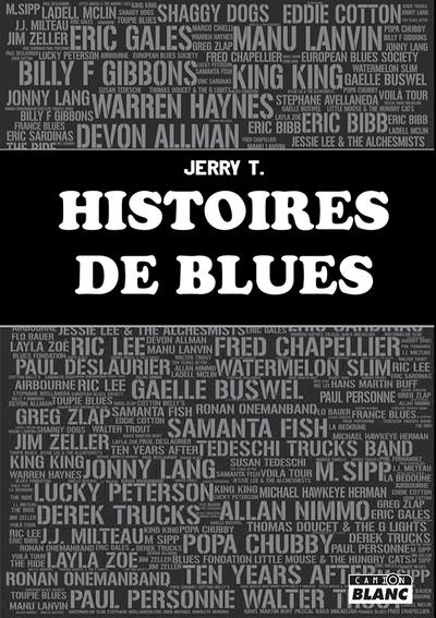 Histoires de blues - recueil d'interviews