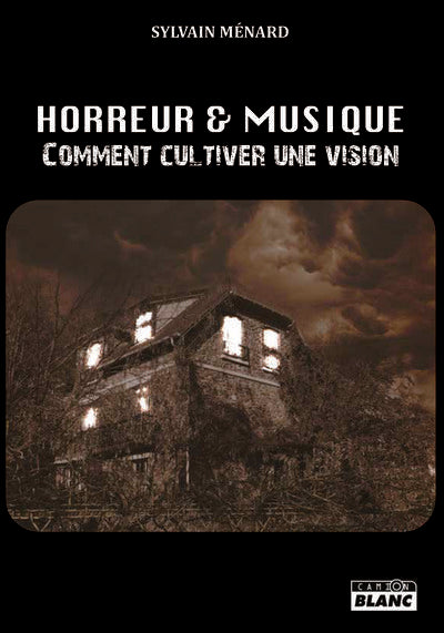 Horreur & musique - comment cultiver une vision