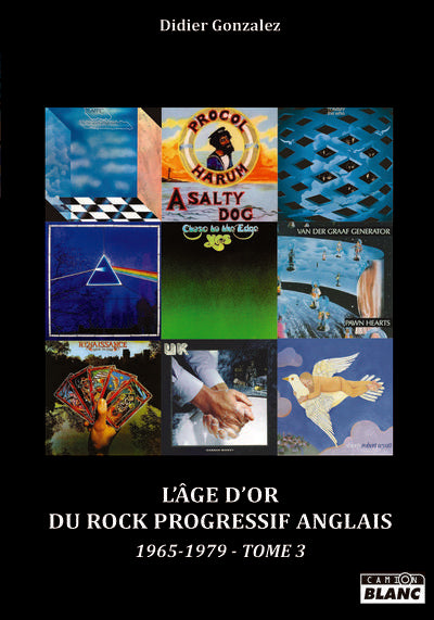 L'âge d'or du rock progressif anglais 1976 - 1979 Tome 3