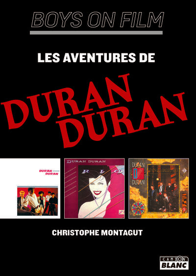 Les aventures de Duran Duran : Boys on Film
