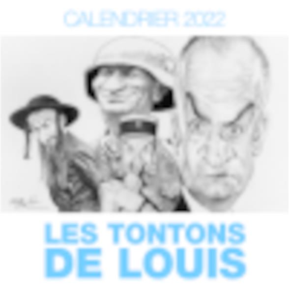 Calendrier les tontons de Louis (édition 2022)