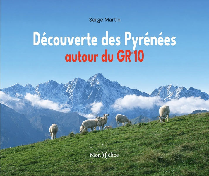 Decouverte des pyrenees autour du gr10