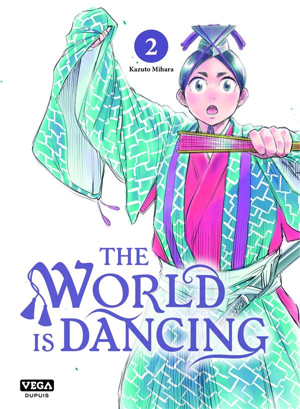 The world is dancing Tome 2