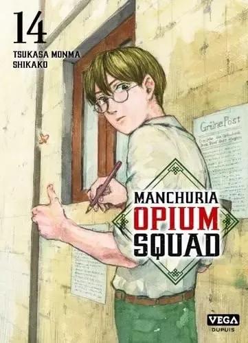 Manchuria opium squad Tome 14