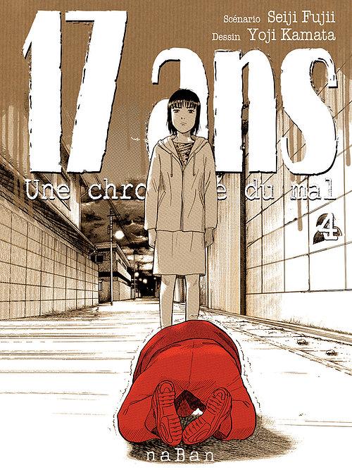 17 ans ; une chronique du mal Tome 4